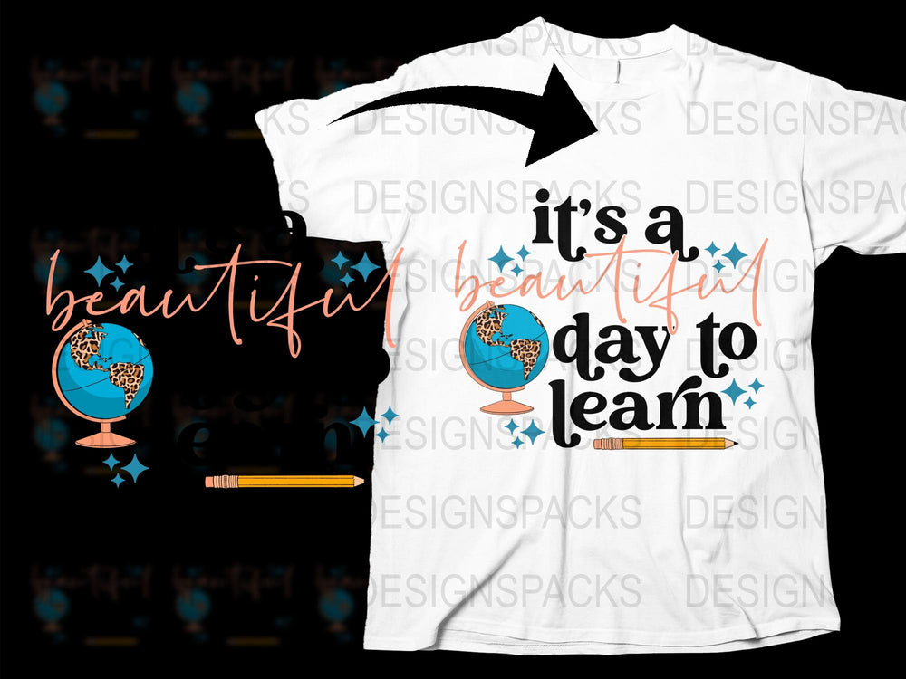 Teacher T-Shirt It's a Beautiful Day to Learn Graphic Tee Casual Style Comfortable Apparel