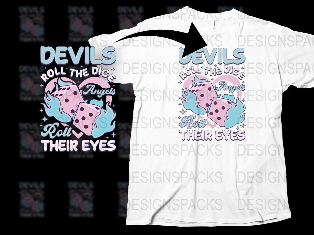 Devils Roll the Dice Angels Their Eyes Graphic T-Shirt, Casual White Tee with Cool Dice Design, Unisex Fashion