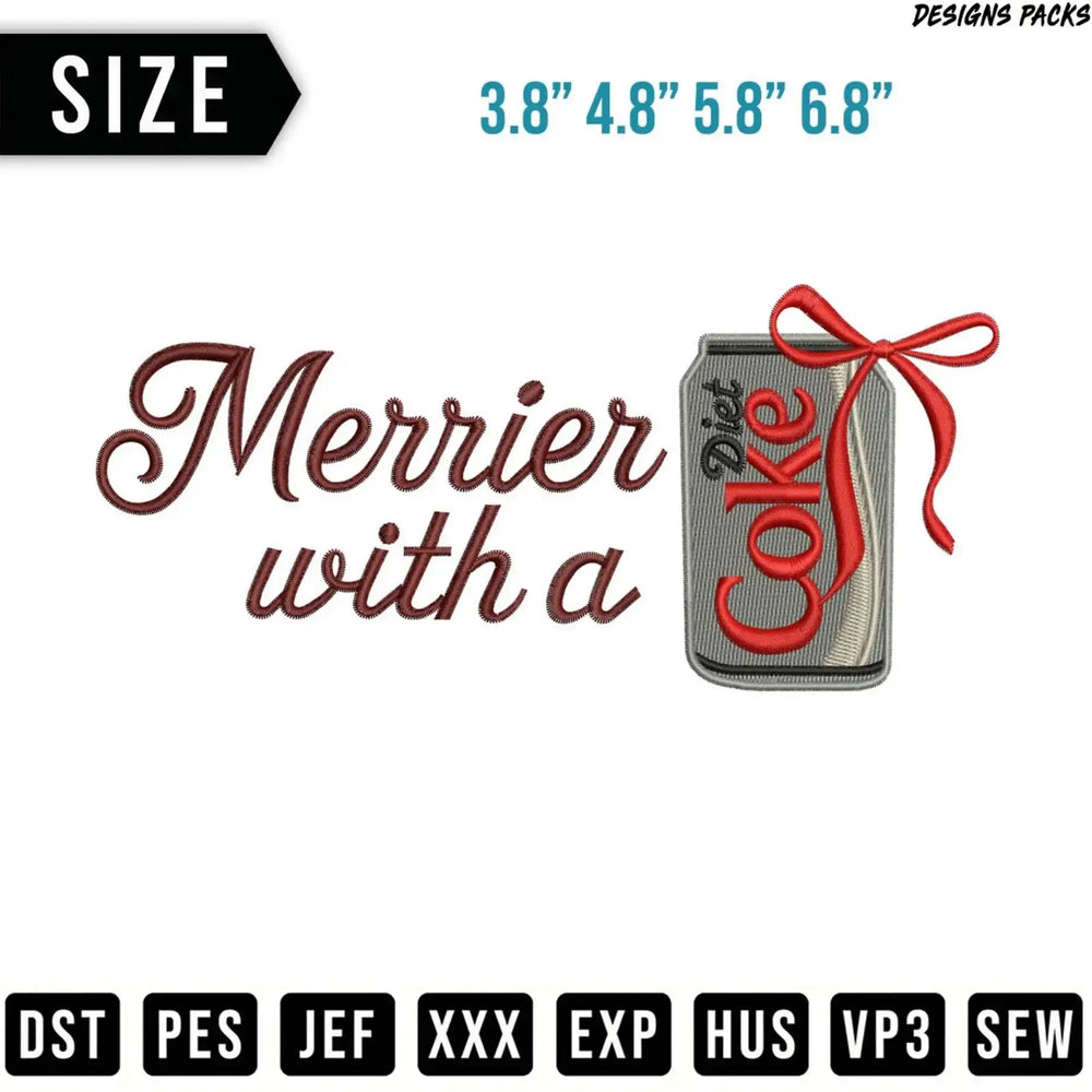 Embroidery design featuring "Merrier with a Coke" text and a soda can.