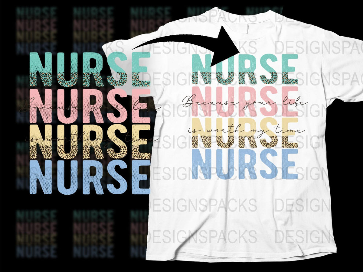 Nurse T-Shirt, Colorful Typographic Design, Inspirational Quote, Medical Staff Gift, Unisex Apparel