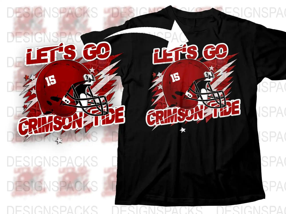 Crimson Tide Football T-Shirt, Let's Go Number 15 Fan Gear, Sports Apparel, College Team Shirt, Bold Graphic Tee