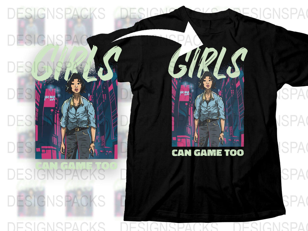 Girls Can Game Too T-Shirt, Retro Gamer Graphic Tee, Women's Gaming Shirt, Casual Geek Apparel