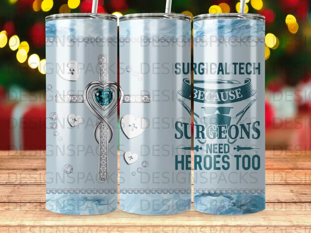 Surgical tech because surgeons need heroes too, with a cross and blue heart.