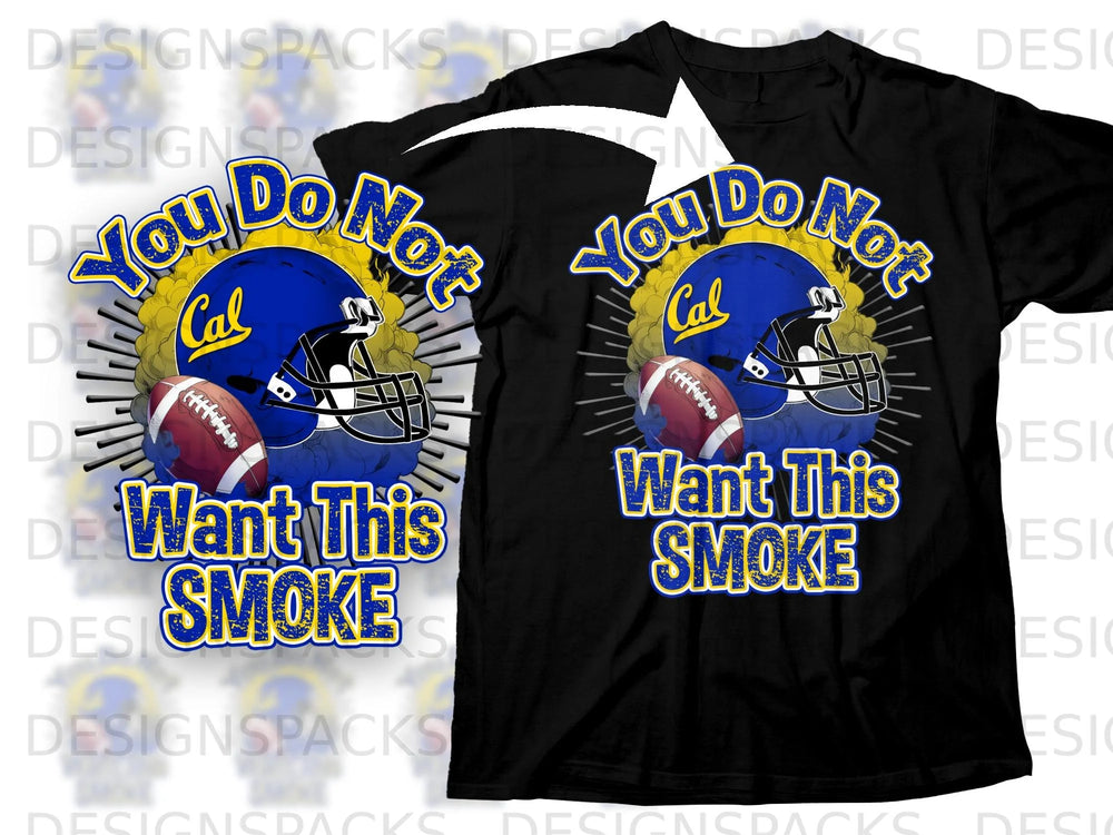 Black t-shirt design with football helmet, football, and text "You Do Not Want This Smoke".