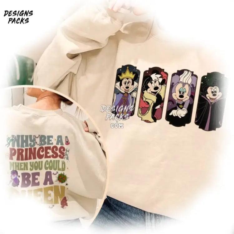 Cartoon Mickey Villains Maleficent Ursula Cruella Evil Queen Halloween 2 - Sided Why Be A Princess