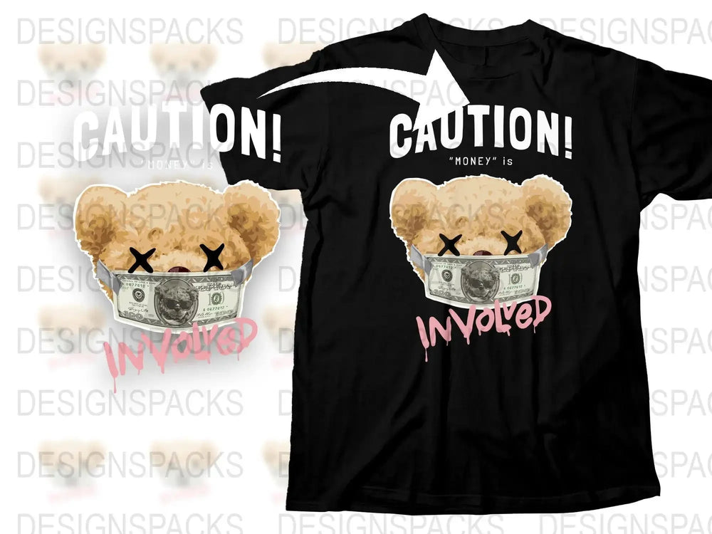 Caution Money Is Involved Bear Graphic Png Digital Download