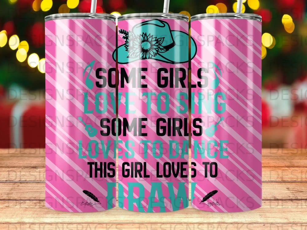 Tumbler with "Some girls love to toss, this girl loves to draw" text and floral design.