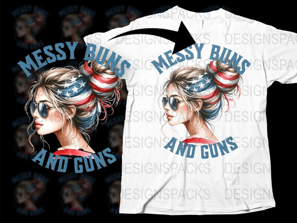 Patriotic Messy Buns and Guns T-Shirt, American Flag Sunglasses, Women's Graphic Tee, Independence Day Fashion