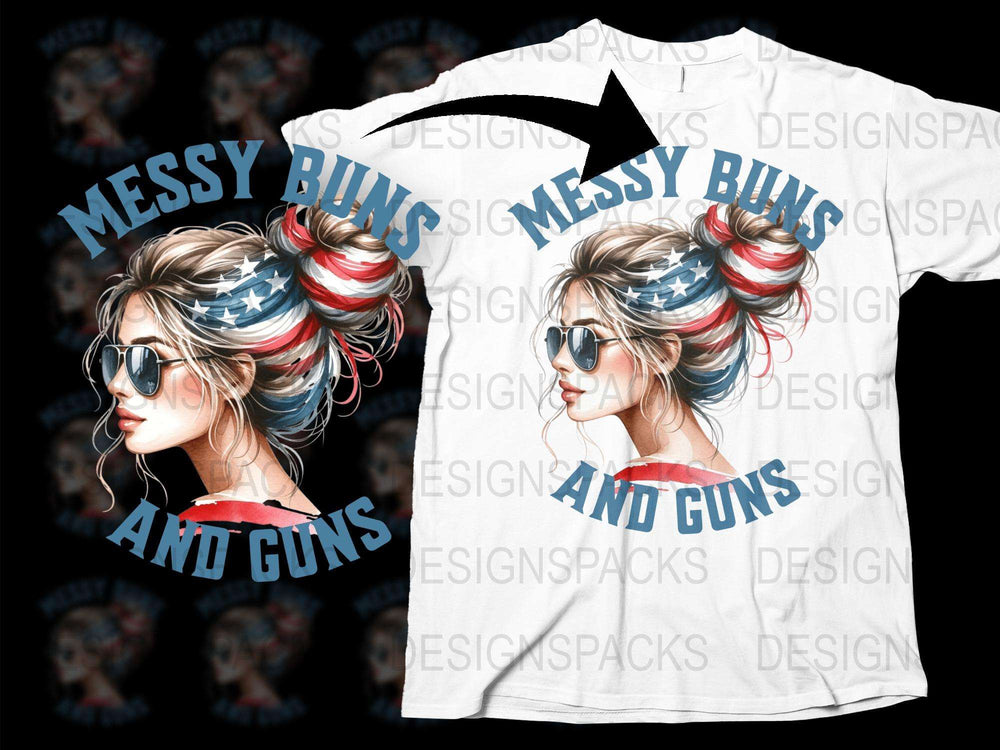 Patriotic Messy Buns and Guns T-Shirt, American Flag Sunglasses, Women's Graphic Tee, Independence Day Fashion