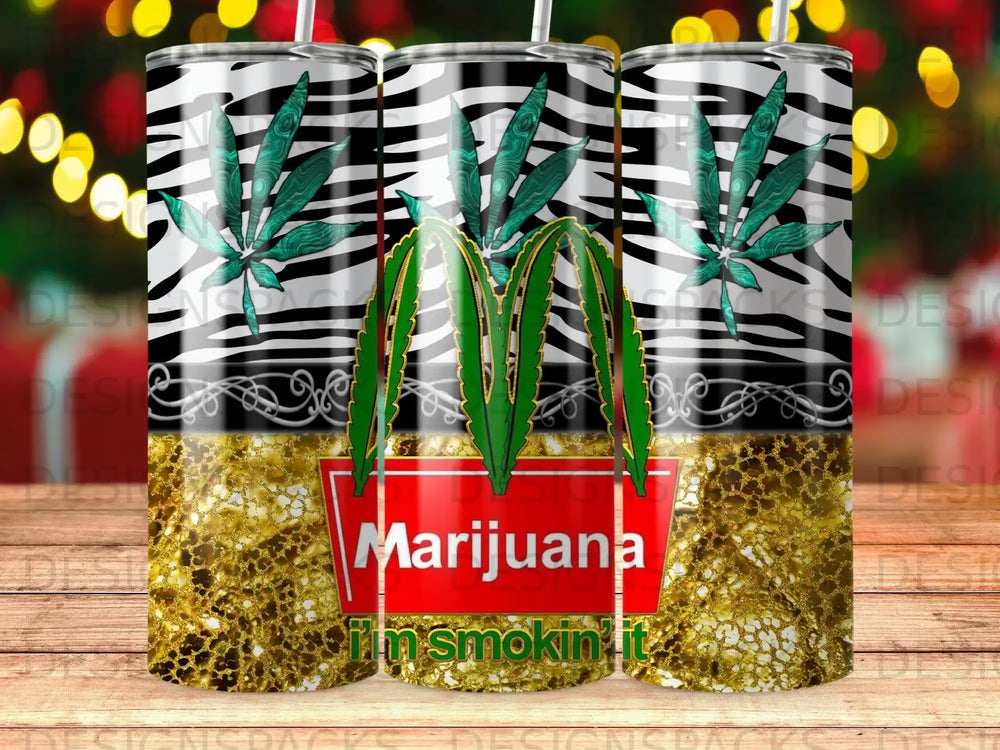 Tumbler with marijuana leaf and zebra print, "I'm smokin' it" text.