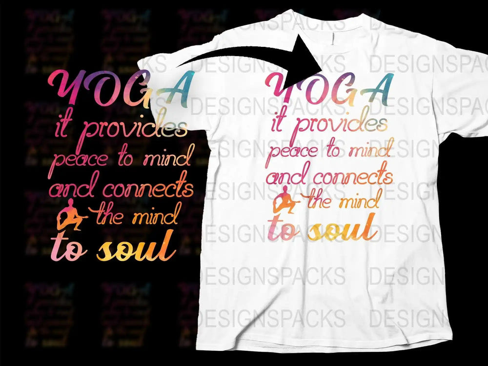 Colorful Yoga T-Shirt, Inspirational Quote, Peace to Mind, Connects Soul, Spiritual Wellness Top