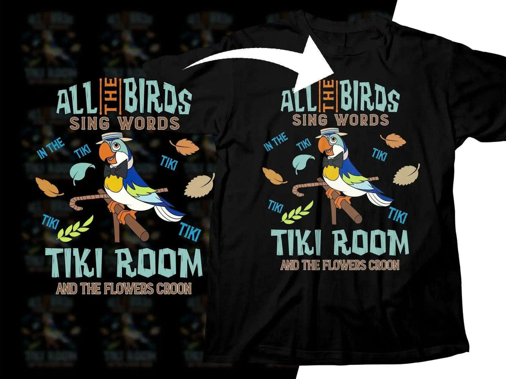 Tiki Room Parrot T-Shirt Design with 'All the Birds Sing Words' and Leaves