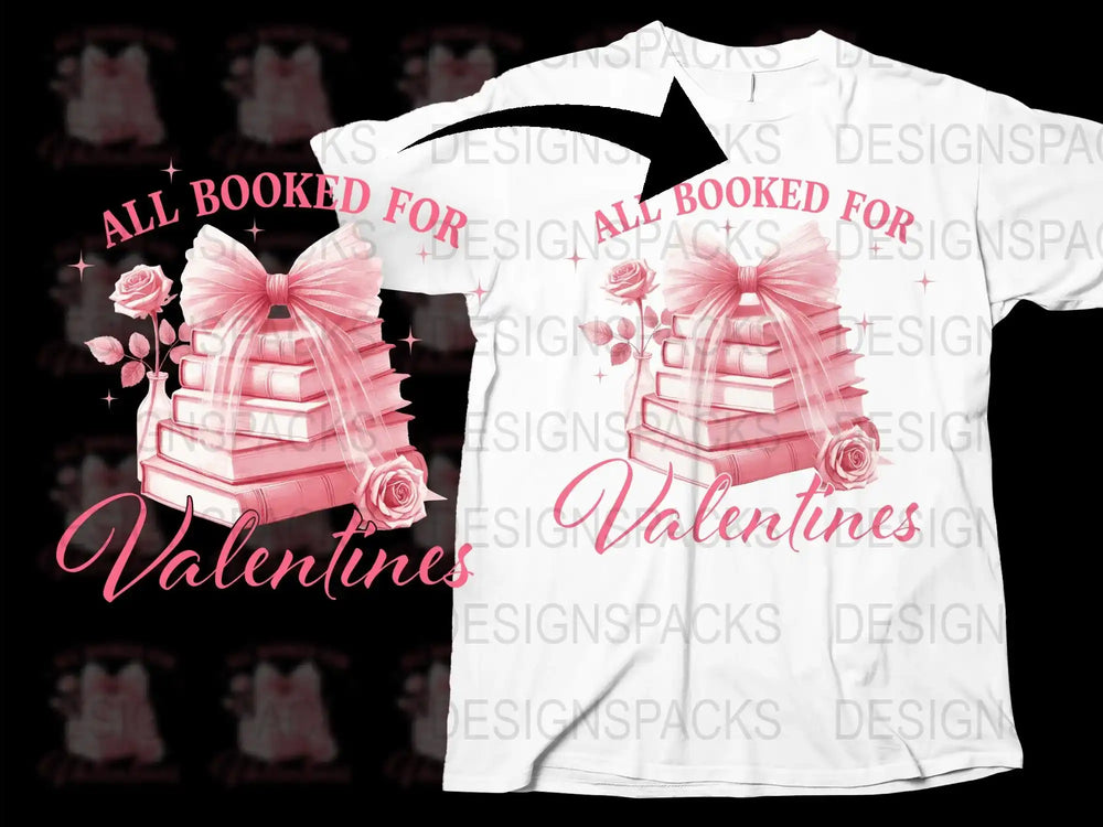 Valentine's Day T-Shirt All Booked for Love, Romantic Gift, Couples Matching Tees, Floral Heart Design, Pink and White