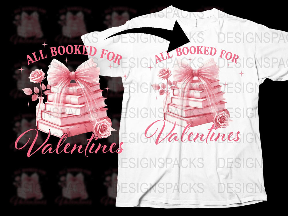 Valentine's Day T-Shirt All Booked for Love, Romantic Gift, Couples Matching Tees, Floral Heart Design, Pink and White