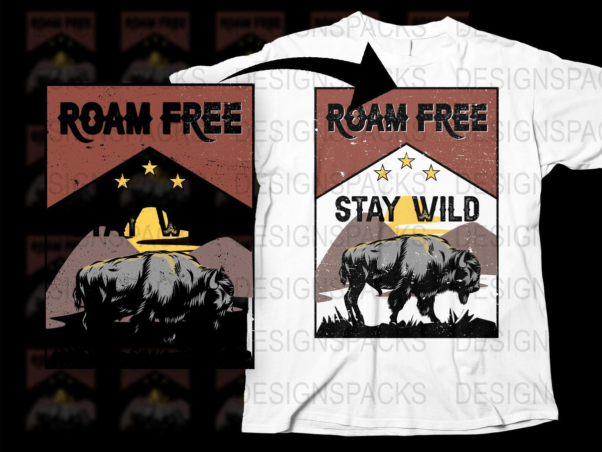Roam Free Stay Wild Buffalo Graphic T-Shirt, Outdoor Adventure Tee, Wildlife Nature Shirt, Camping Hiking Apparel, Unisex Fashion