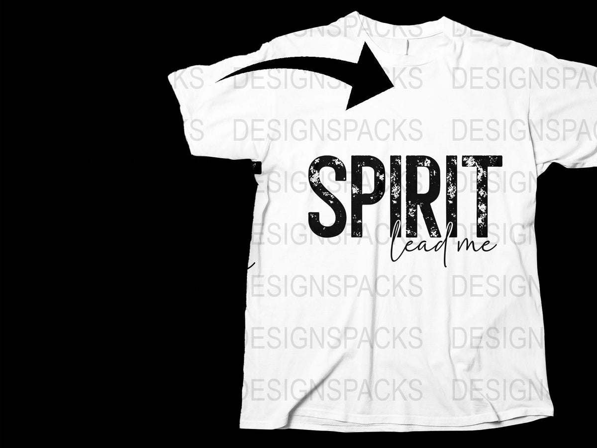 Spirit Lead Me Inspirational Quote T-Shirt, Black and White Graphic Tee, Christian Apparel, Unisex Fashion Shirt