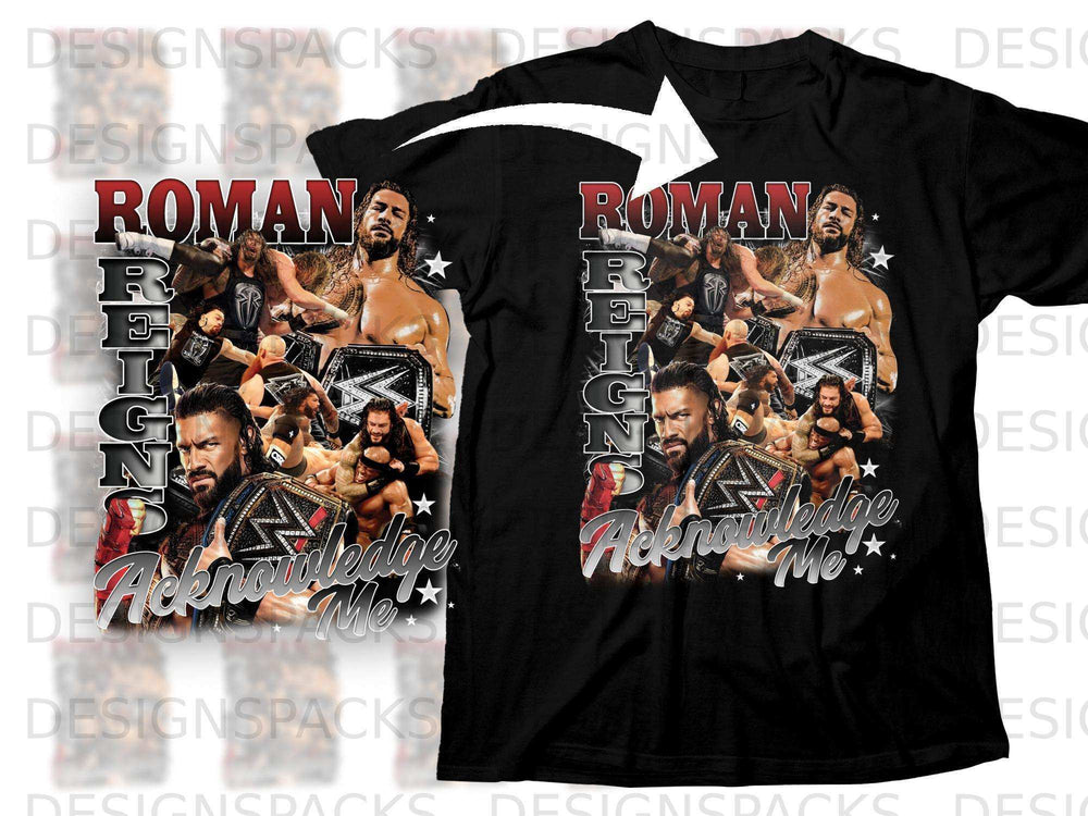 Black t-shirt with Roman Reigns collage and "Acknowledge Me" text.