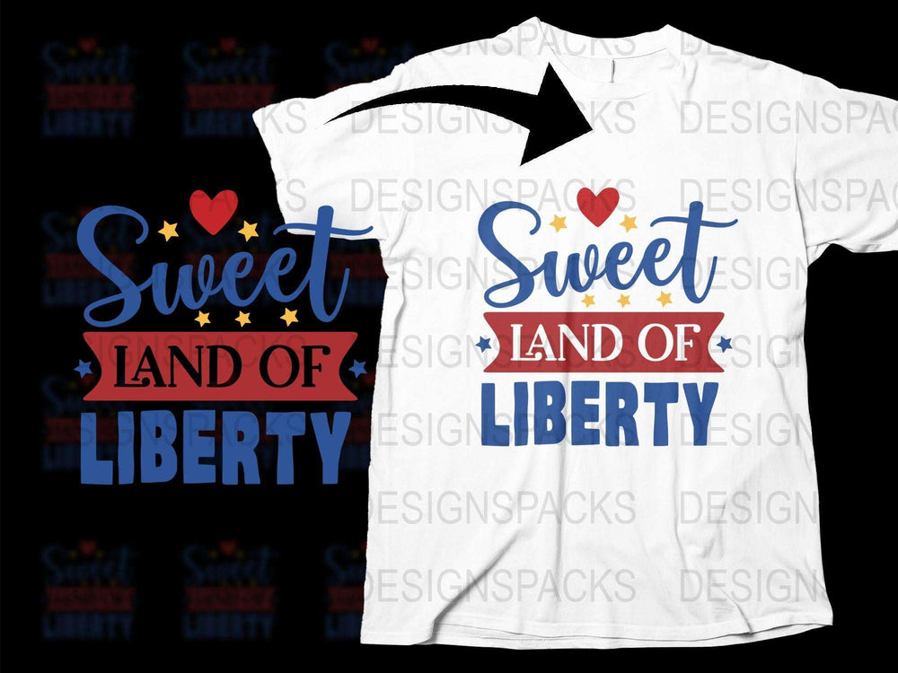 Patriotic T-Shirt Sweet Land of Liberty Graphic Tee July 4th Celebration USA Flag Design Independence Day Apparel