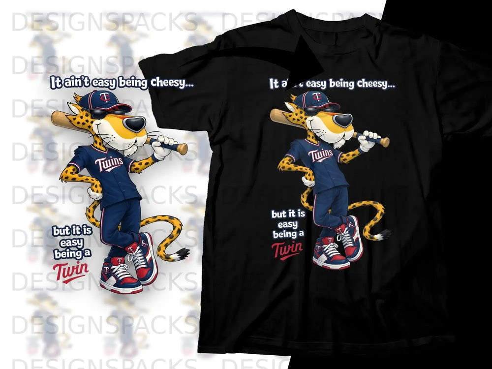 Chester Cheetah wearing Minnesota Twins uniform, holding a baseball bat, text: It ain't easy being cheesy... but it is easy being a Twin.