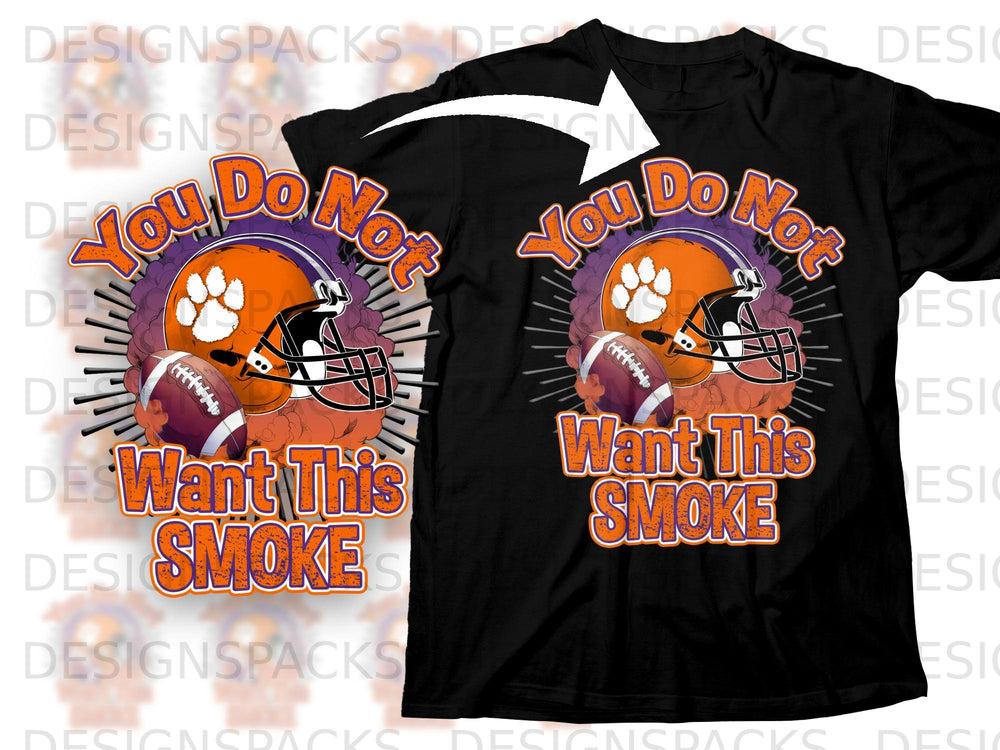 Black t-shirt with football helmet, ball, and text "You Do Not Want This SMOKE".