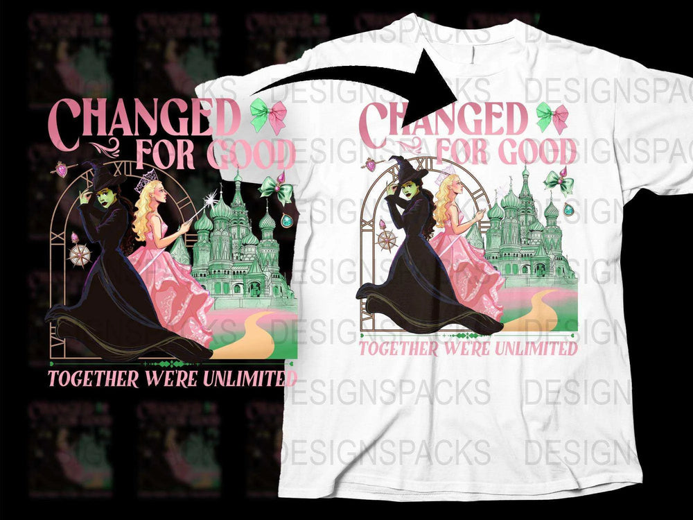 Wicked Musical Inspired T-Shirt, Changed For Good Quote, Broadway Fan Gift, Black and White Graphic Tee, Unisex Adult Clothing
