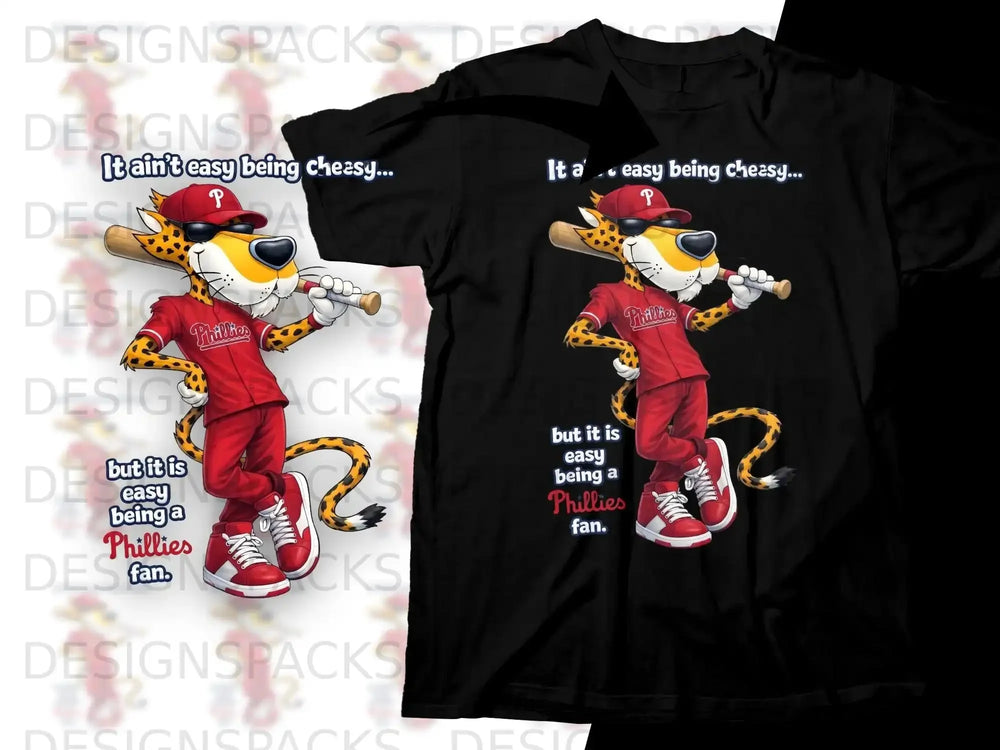 Chester Cheetah in Phillies uniform holding baseball bat, text "It ain't easy being cheasy...".