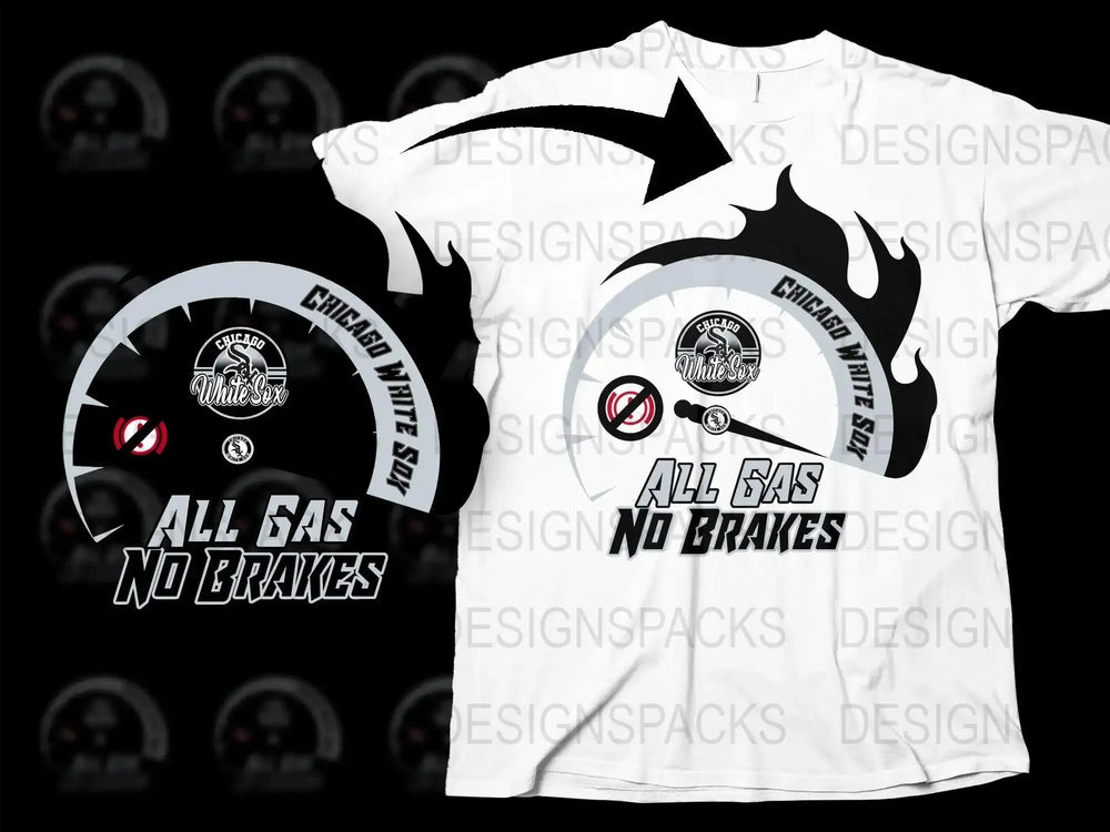 Chicago White Sox All Gas No Brakes Png Digital Download