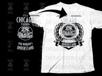 Load image into Gallery viewer, It's a Chicago Thing You Wouldn't Understand T-Shirt
