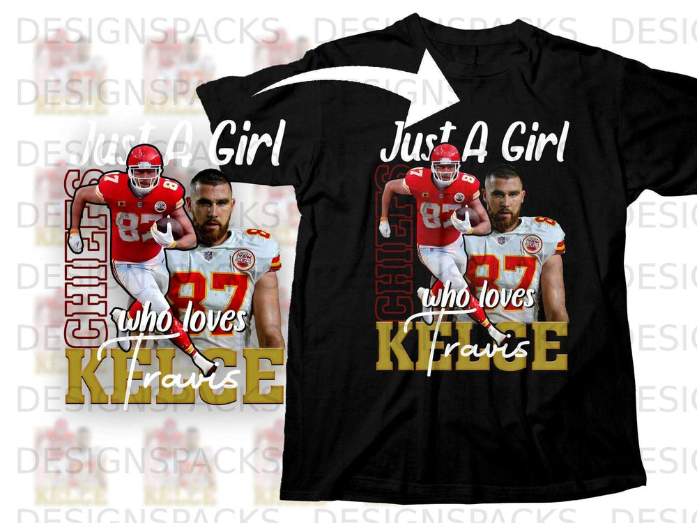 Black t-shirt with Travis Kelce graphic and "Just A Girl Who Loves Travis" text.