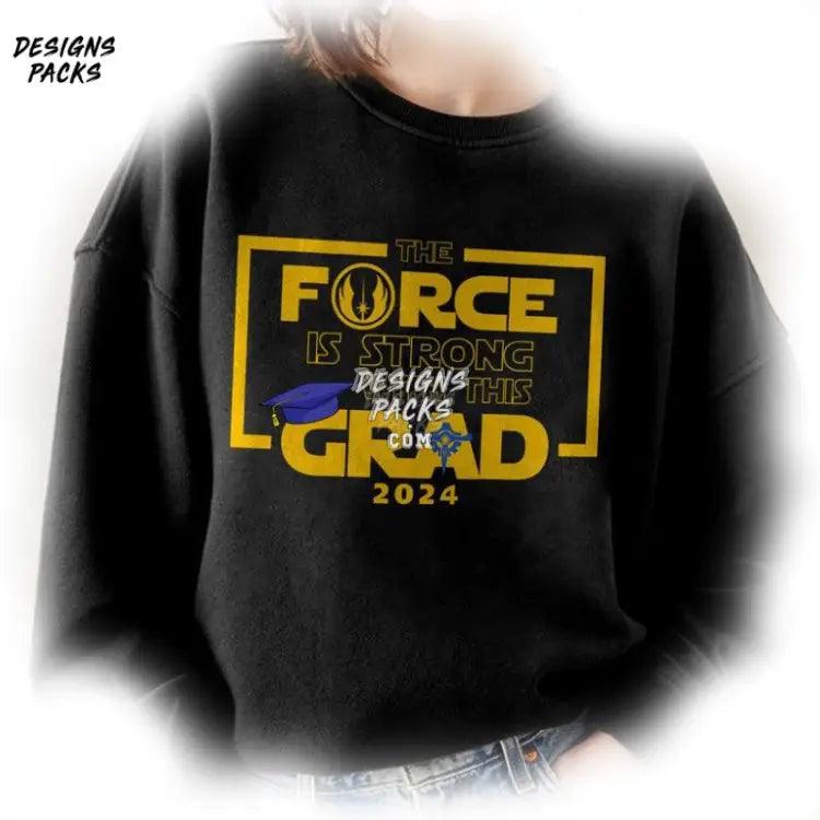 Class Of 2024 - Graduation Space Serie Jedi Graduate The Force Is Strong Png Design