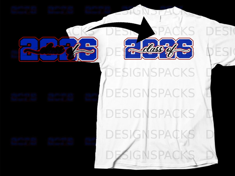 White t-shirt with "2025 class of" graphic with blue and red lettering.