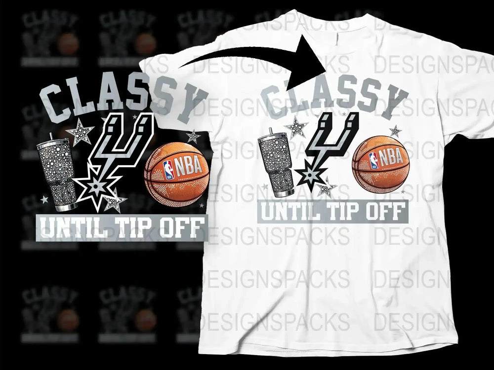 NBA Basketball Themed T-Shirt, Classy Until Tip Off Design, Sports Fan Apparel, Men's White Graphic Tee