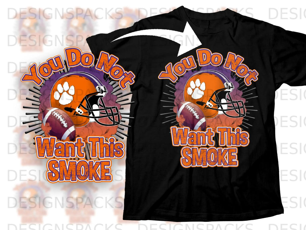 Black t-shirt with football helmet, ball, and text "You Do Not Want This SMOKE".