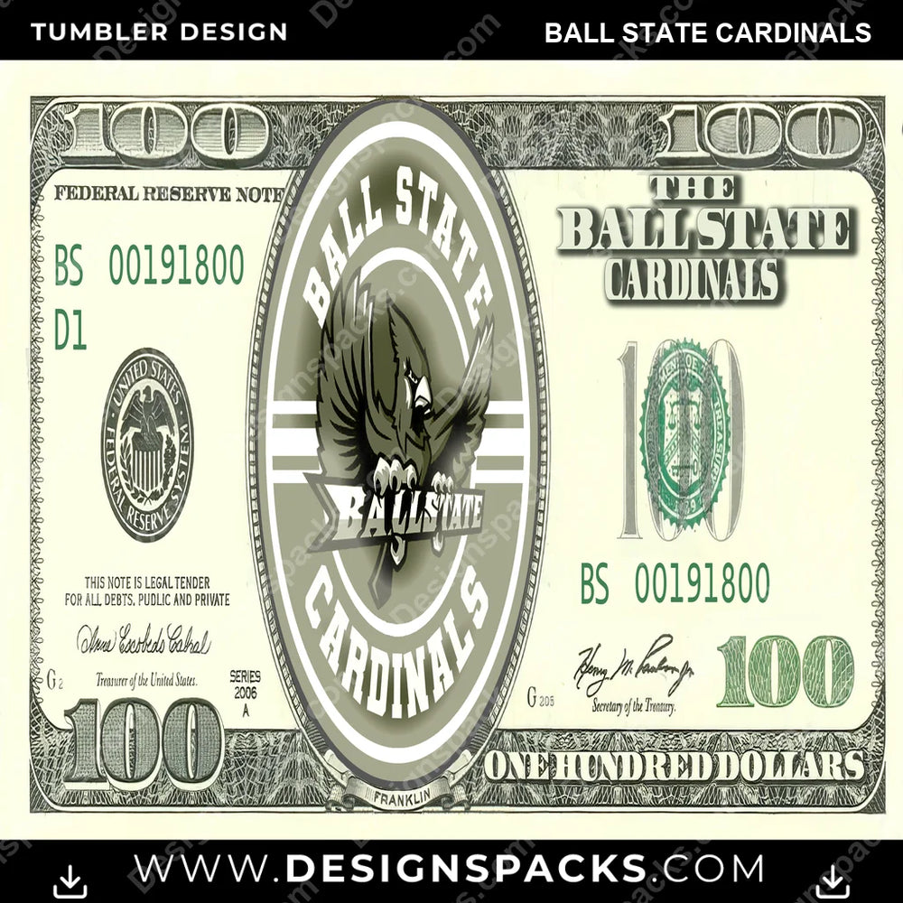 College Sport 100 Dollar Bill Ball State Cardinals NCAA College Sport Tumbler Digital Wrap Design Download