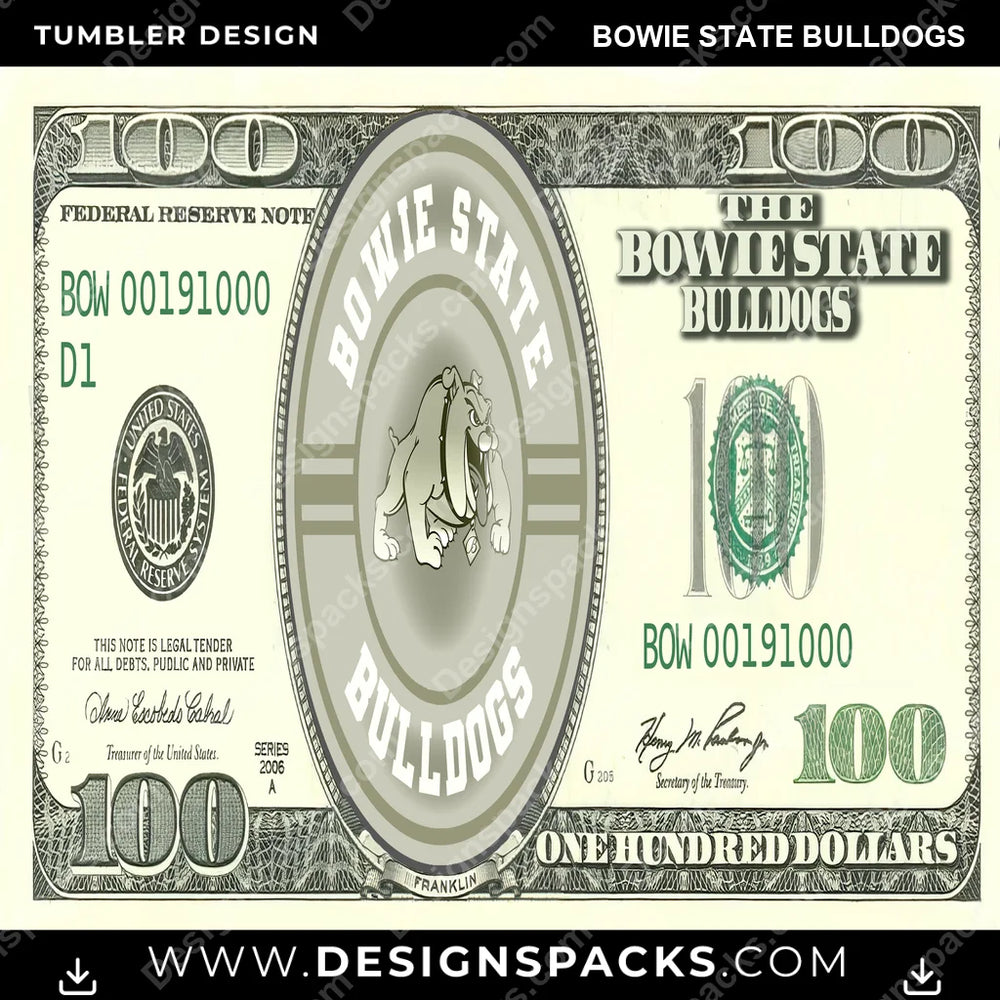 College Sport 100 Dollar Bill Bowie State Bulldogs NCAA College Sport Tumbler Digital Wrap Design Download