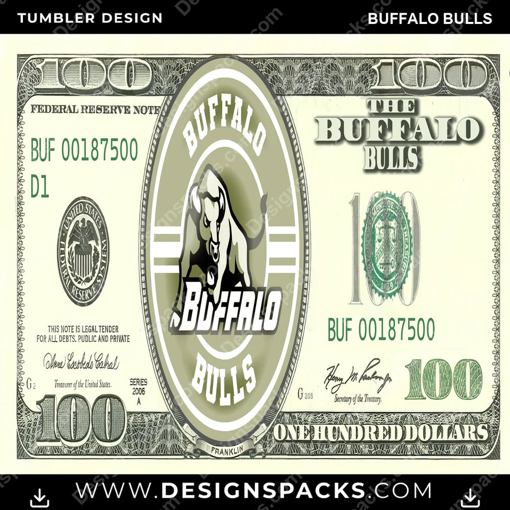 College Sport 100 Dollar Bill Buffalo Bulls NCAA College Sport Tumbler Digital Wrap Design Download