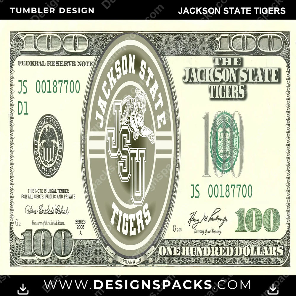 College Sport 100 Dollar Bill Jackson State Tigers NCAA College Sport Tumbler Digital Wrap Design Download