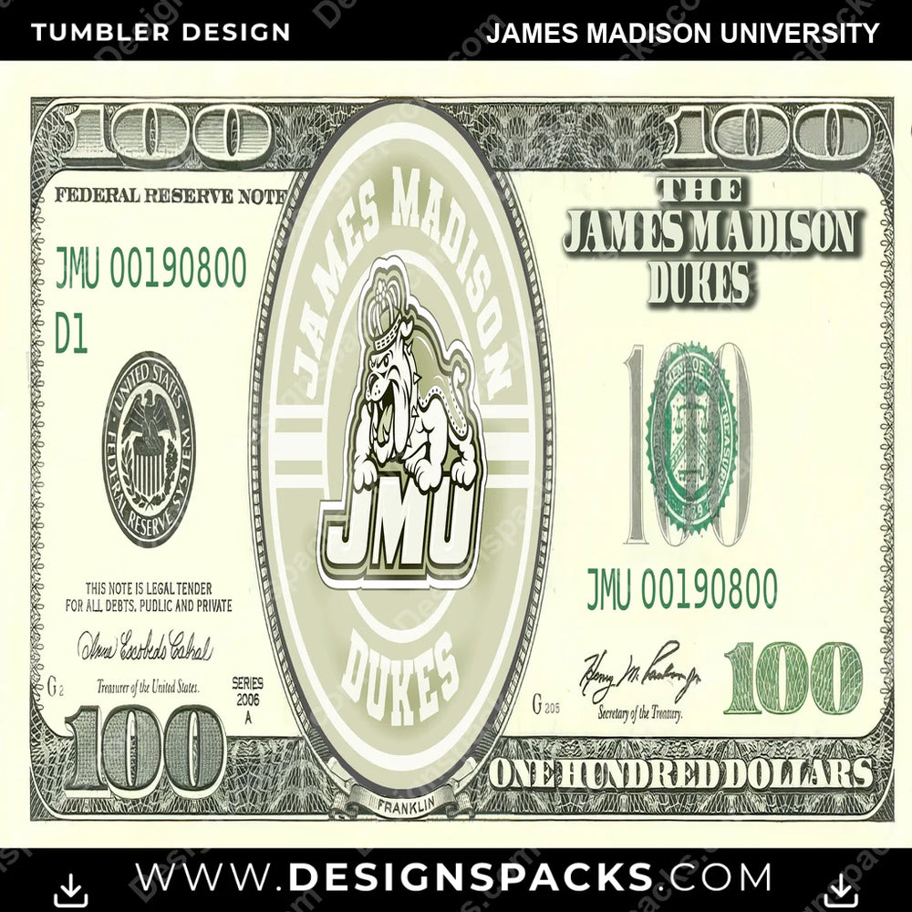 College Sport 100 Dollar Bill James Madison University NCAA College Sport Tumbler Digital Wrap Design Download