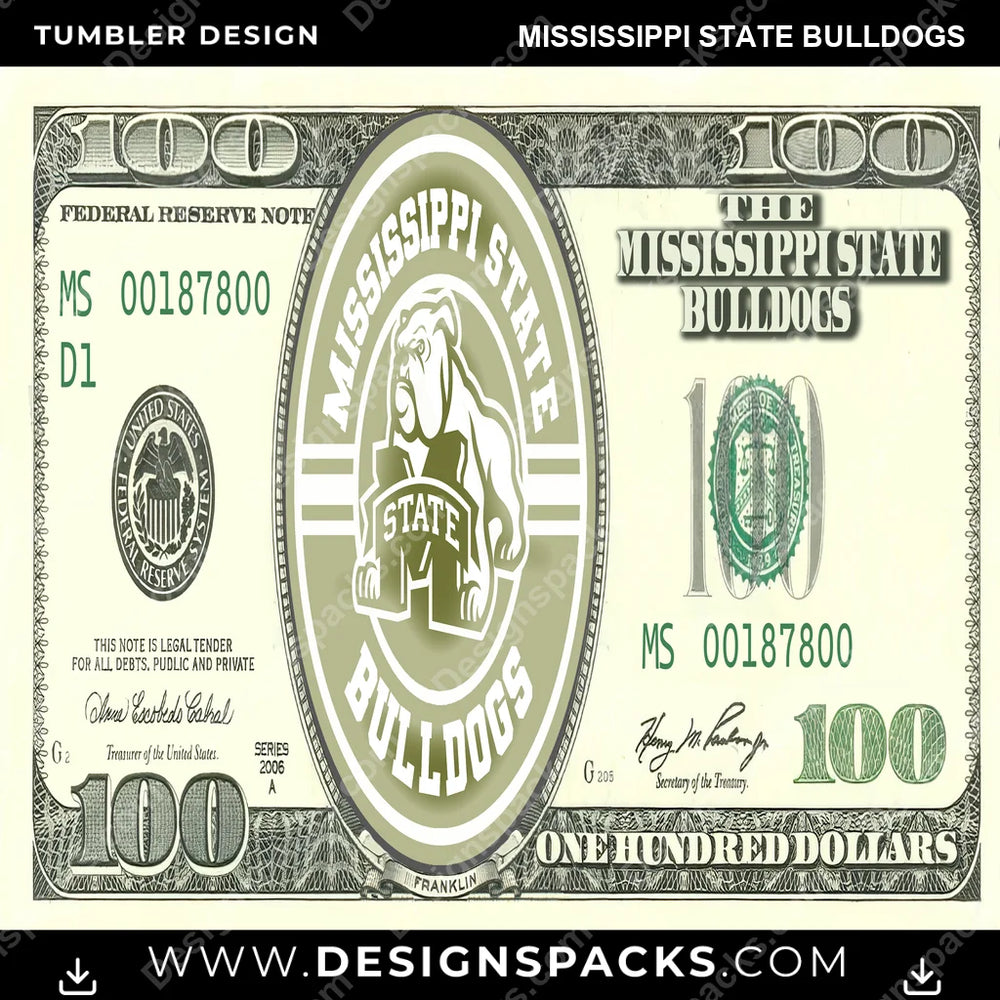 College Sport 100 Dollar Bill Mississippi State Bulldogs NCAA College Sport Tumbler Digital Wrap Design Download