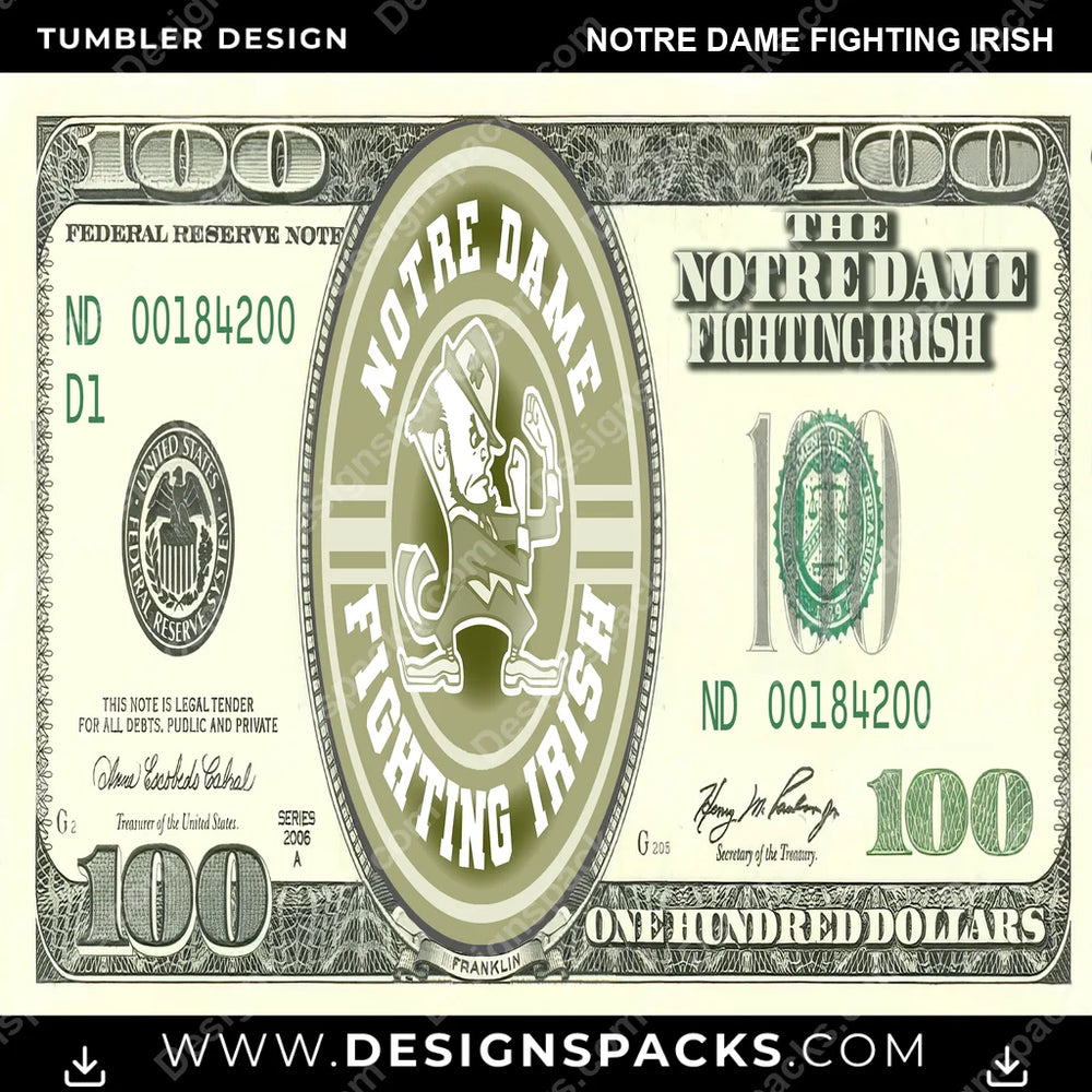 College Sport 100 Dollar Bill Notre Dame Fighting Irish NCAA College Sport Tumbler Digital Wrap Design Download