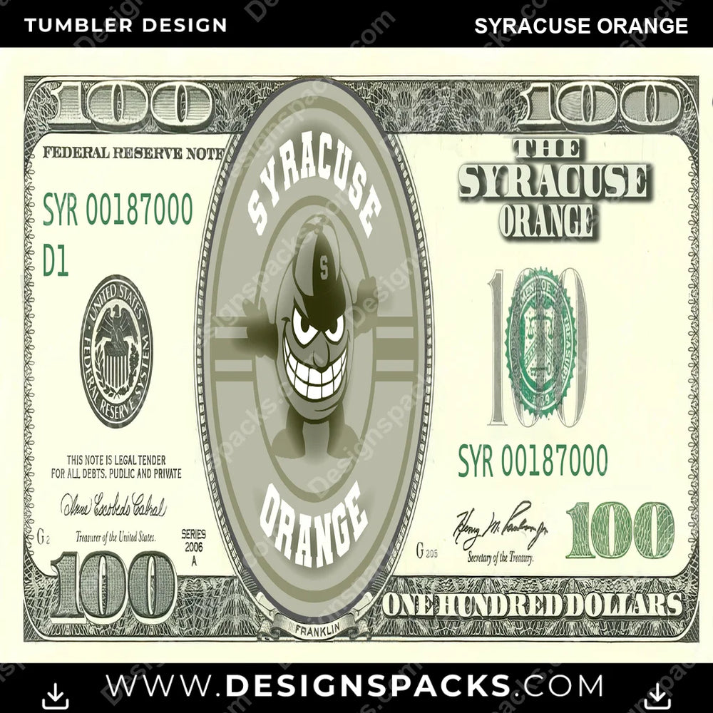 College Sport 100 Dollar Bill Syracuse Orange NCAA College Sport Tumbler Digital Wrap Design Download