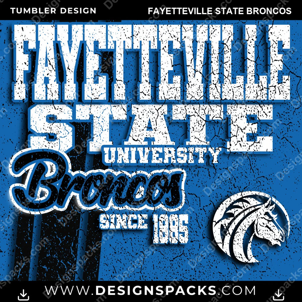 College Sport Grunge Fayetteville State Broncos NCAA College Sport Tumbler Digital Wrap Design Download