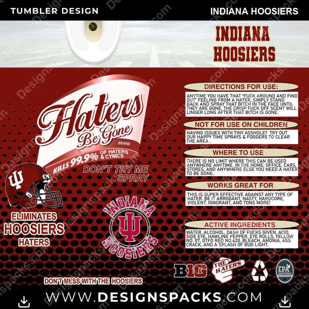 College Sport Haters Be Gone Indiana Hoosiers NCAA College Sport Tumbler Digital Wrap Design Download