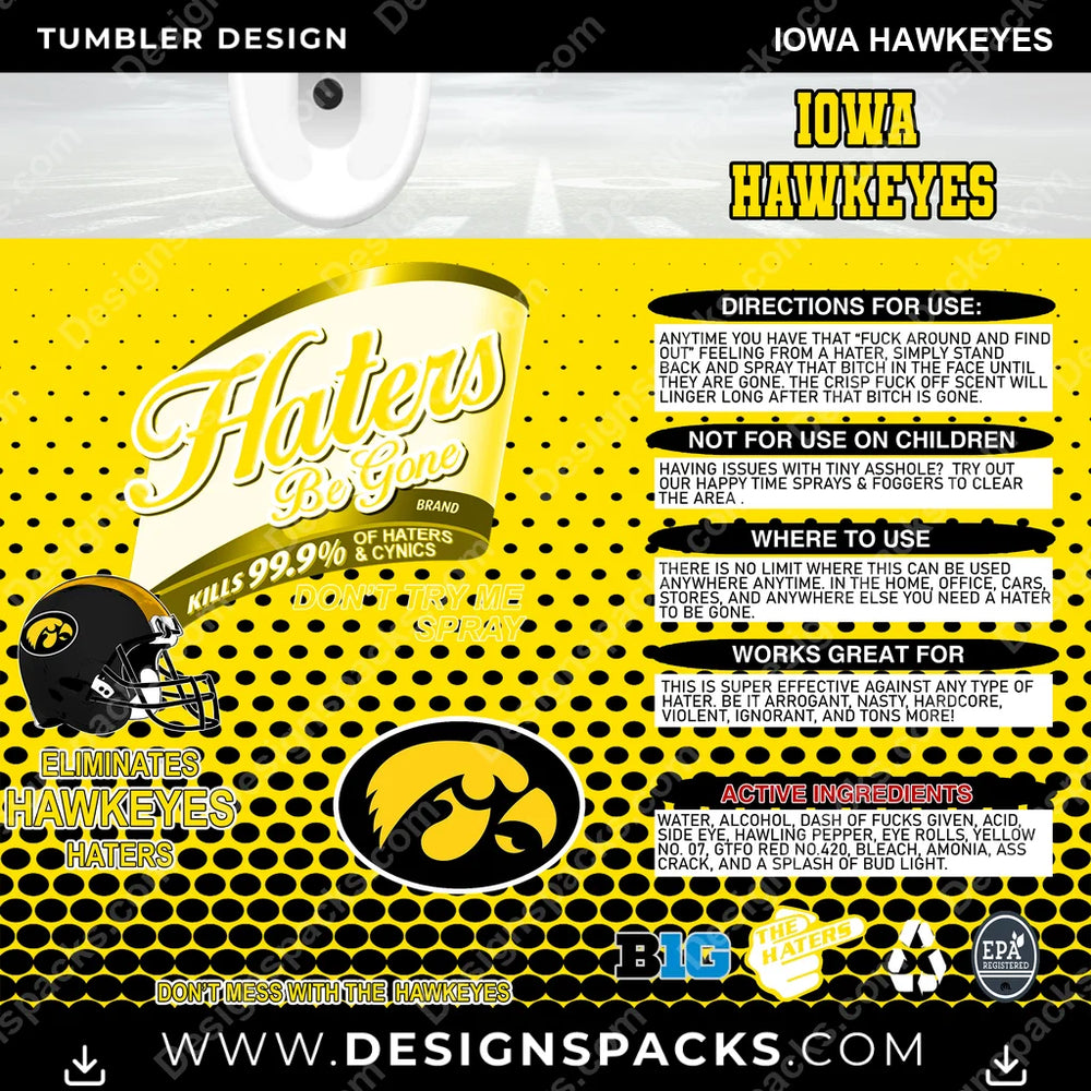 College Sport Haters Be Gone Iowa Hawkeyes NCAA College Sport Tumbler Digital Wrap Design Download