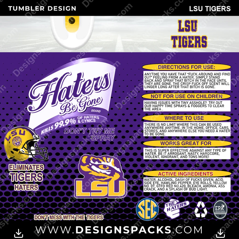College Sport Haters Be Gone LSU Tigers NCAA College Sport Tumbler Digital Wrap Design Download