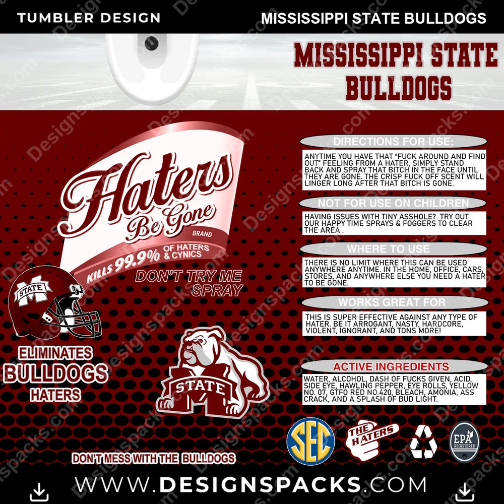 College Sport Haters Be Gone Mississippi State Bulldogs NCAA College Sport Tumbler Digital Wrap Design Download