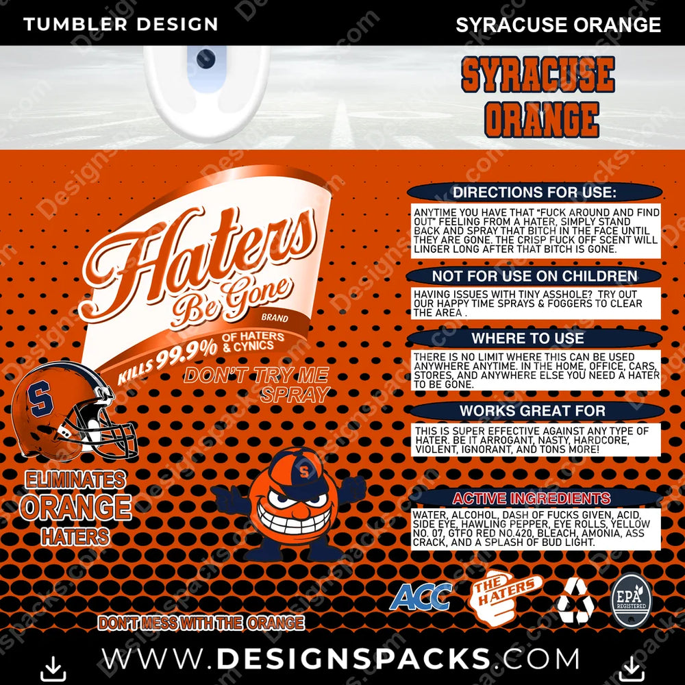 College Sport Haters Be Gone Syracuse Orange NCAA College Sport Tumbler Digital Wrap Design Download