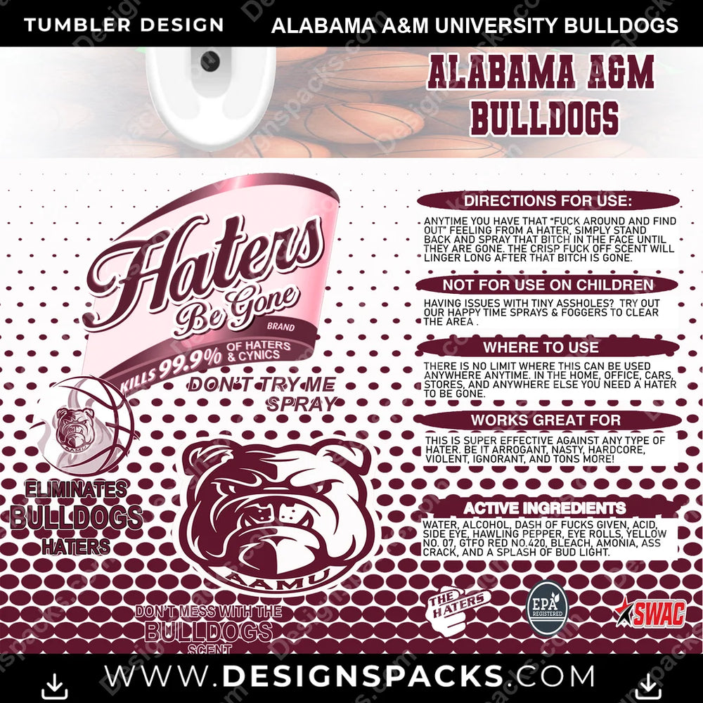 College Sport Hates Be Gone (MBB) Alabama A&M University Bulldogs NCAA College Sport Tumbler Digital Wrap Design Download
