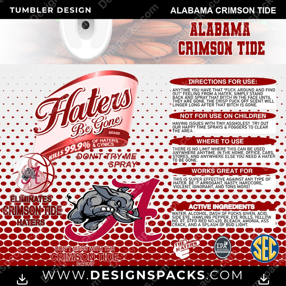 College Sport Hates Be Gone (MBB) Alabama Crimson Tide NCAA College Sport Tumbler Digital Wrap Design Download