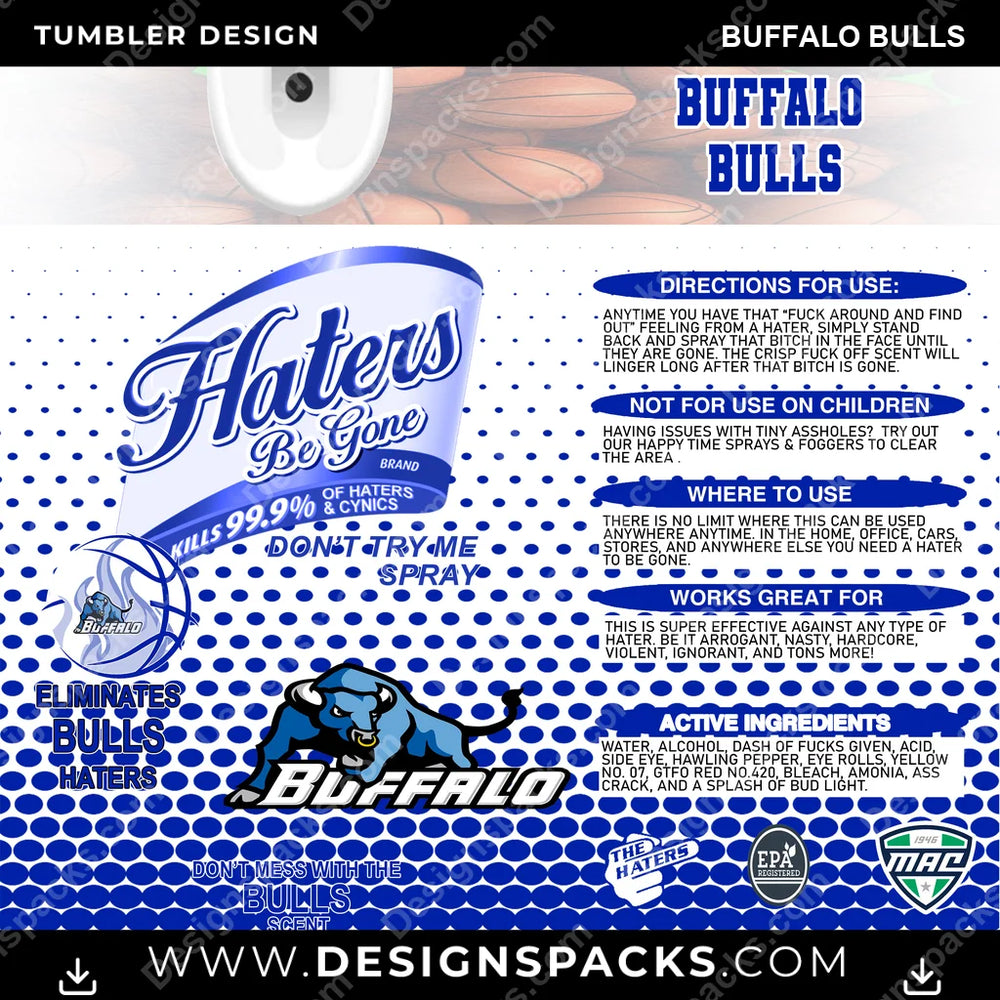 College Sport Hates Be Gone (MBB) Buffalo Bulls NCAA College Sport Tumbler Digital Wrap Design Download